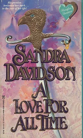 A Love for All Time by Sandra Davidson