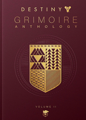 Destiny Grimoire Anthology, Volume II: Fallen Kingdoms by Bungie Inc