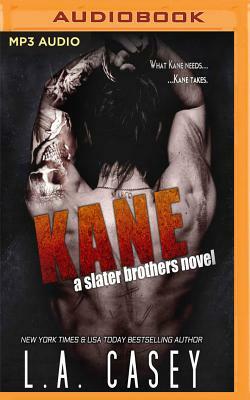 Kane: A Slater Brothers Novel by L. a. Casey