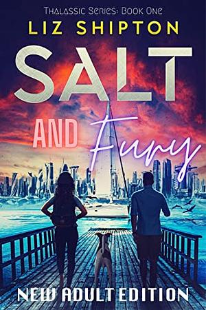 Salt and Fury by Liz Shipton