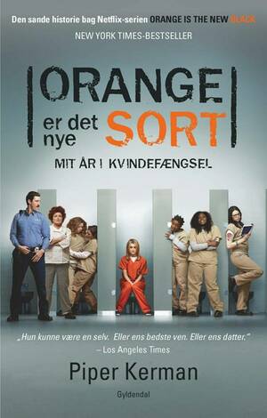 Orange er det nye sort by Piper Kerman