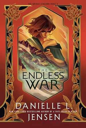 The Endless War by Danielle L. Jensen