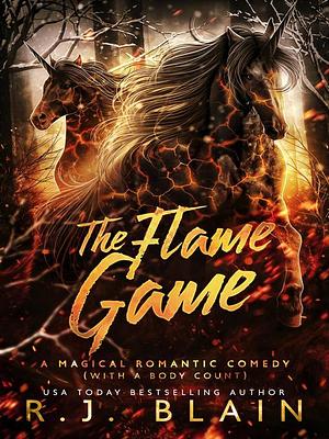 The Flame Game by R.J. Blain