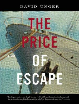 The Price of Escape by David Unger