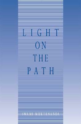 Light on the Path: by Swami Muktananda