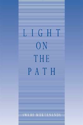Light on the Path: by Swami Muktananda
