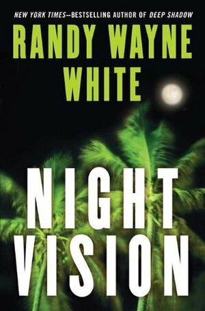 Night Vision by Randy Wayne White