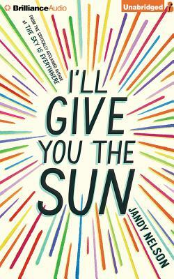 I'll Give You the Sun by Jandy Nelson