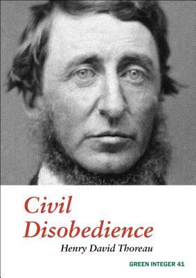 Civil Disobedience by Henry David Thoreau