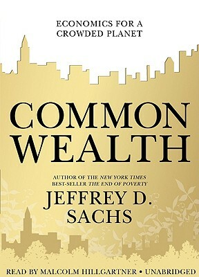 Common Wealth by Jeffrey D. Sachs