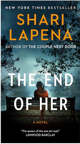 The End of Her by Shari Lapena