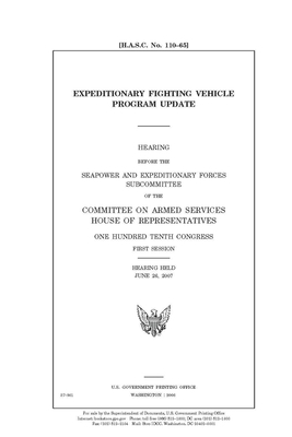 Expeditionary Fighting Vehicle program update by Committee on Armed Services (house), United States House of Representatives, United State Congress