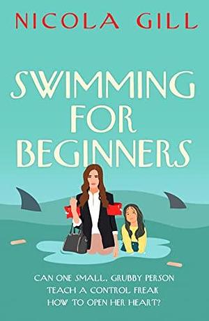 Swimming For Beginners by Nicola Gill