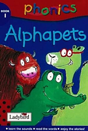 Alphapets (Phonics) by Mandy Ross