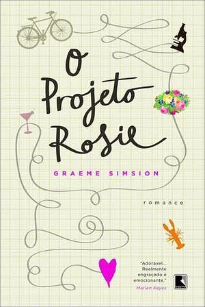 O Projeto Rosie by Graeme Simsion