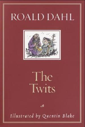 The Twits by Roald Dahl