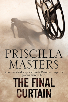 The Final Curtain by Priscilla Masters