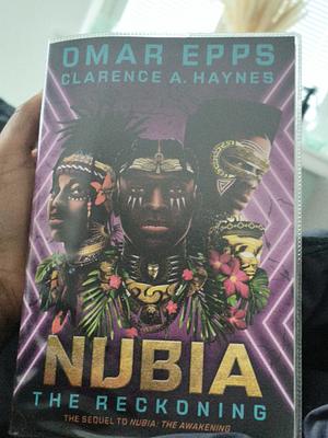 Nubia: The Reckoning by Omar Epps, Clarence Haynes