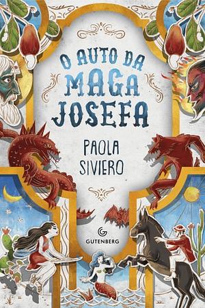 O Auto da Maga Josefa by Paola Siviero