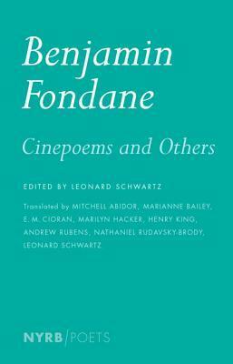 Cinepoems and Others by Leonard Schwartz, Benjamin Fondane