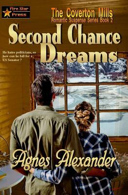 Second Chance Dreams by Agnes Alexander