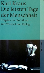 Die letzten Tage der Menschheit by Karl Kraus