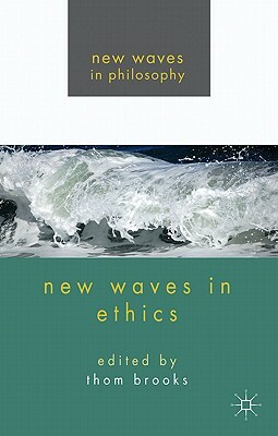 New Waves in Ethics by 