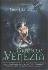 Il Grimorio di Venezia by Michelle Lovric, Maria Concetta Scotto di Santillo