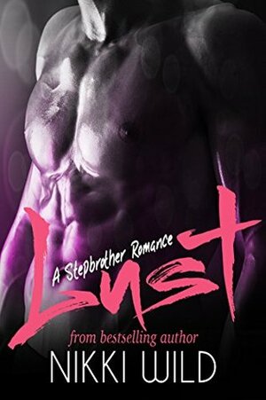 Lust by Nikki Wild