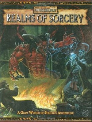 Warhammer Fantasy Roleplay Realms of Sorcery by T.S. Luikart, Marijan von Staufer, Robert Earl