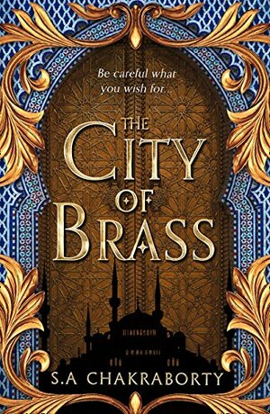 The City of Brass by S.A. Chakraborty