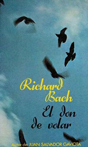 El Don de Volar by Richard Bach