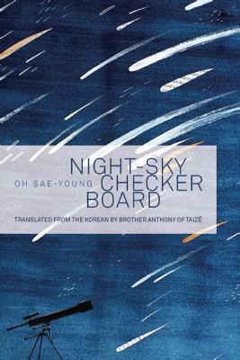 Night-Sky Checkerboard: Poems by Oh Sae-Young