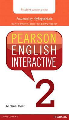 Pearson English Interactive 2 (Access Code Card) by Michael Rost