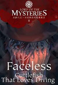 Lord of the Mysteries Volume 2: Faceless by Cuttlefish That Loves Diving