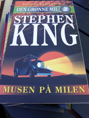 Den grønne mil : Musen på milen by Stephen King