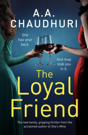 The Loyal Friend by A.A. Chaudhuri