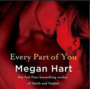 Every Part of You by Megan Hart