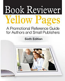 Book Reviewer Yellow Pages: A Book Marketing Guide for Authors and Publishers by Christine Pinheiro, Christine Pinheiro, David Wogahn