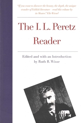 The I.L.Peretz Reader by Ruth R. Wisse