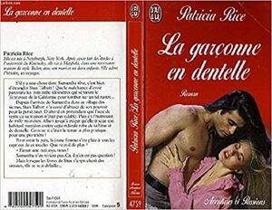 La Garçonne en dentelle by Louise Drac, Patricia Rice