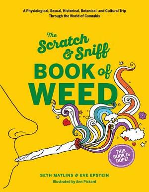 Scratch & Sniff Book of Weed by Eve Epstein, That Was Then Enterprises