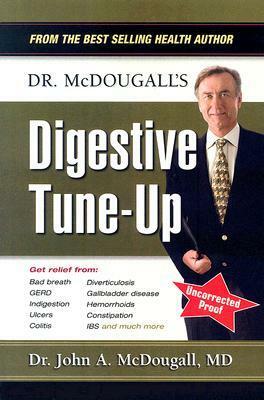 Dr. McDougall's Digestive Tune-Up by John A. McDougall
