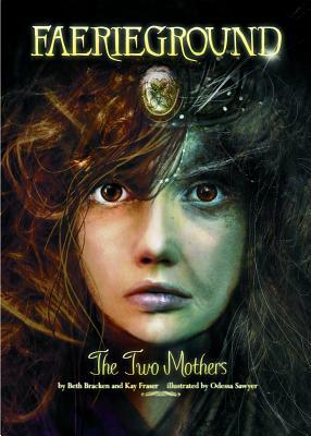 The Two Mothers by Kay Fraser, Beth Bracken