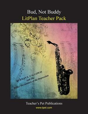 Litplan Teacher Pack: Bud Not Buddy by Mary B. Collins
