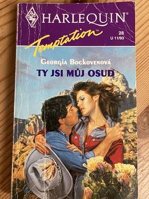 Ty jsi můj osud by Georgia Bockoven