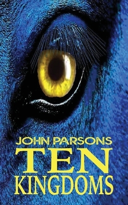 Ten Kingdoms by John Parsons