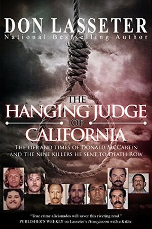 The Hanging Judge of California by Don Lasseter