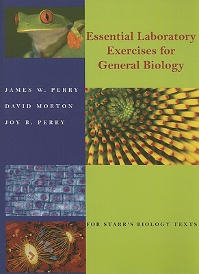 Custom Pod: Preset Edition Essentials Laboratory Exercises for General Biology by Joy B. Perry, David Morton, James W. Perry