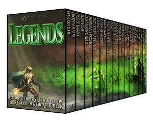 Legends by Julie Elizabeth Powell, Holly Barbo, Steve LeBel, Patti Roberts, Jess Mountifield, Ella Medler, Ahmad Taylor, Rene Folsom, Suzy Stewart Dubot, Cherime MacFarlane, Bruce Blake